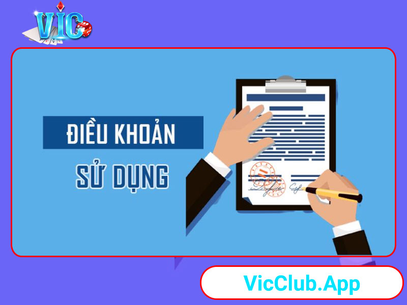 Tìm hiểu điều kiện điều khoản tại Vic Club
